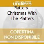 Platters - Christmas With The Platters cd