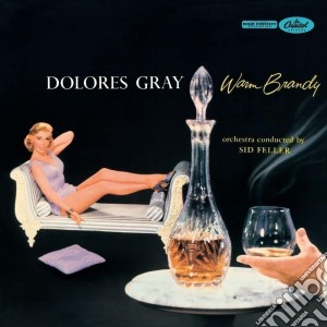 Dolores Gray - Warm Brandy cd musicale