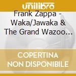 Frank Zappa - Waka/Jawaka & The Grand Wazoo (5 Cd) cd