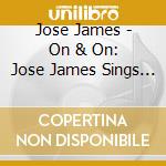 Jose James - On & On: Jose James Sings Badu cd