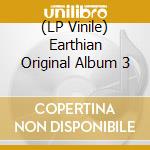 (LP Vinile) Earthian Original Album 3 vinile