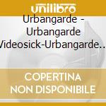 Urbangarde - Urbangarde Videosick-Urbangarde 15 Shuunen All Time Best Eizou Hen- cd
