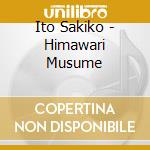 Ito Sakiko - Himawari Musume cd