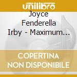 Joyce Fenderella Irby - Maximum Thrust cd