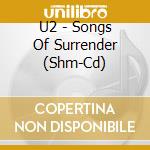 U2 - Songs Of Surrender (Shm-Cd) cd