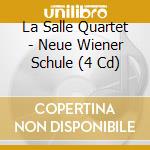 La Salle Quartet - Neue Wiener Schule (4 Cd) cd musicale
