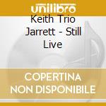 Keith Trio Jarrett - Still Live cd