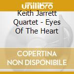Keith Jarrett Quartet - Eyes Of The Heart cd