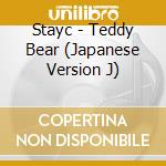 Stayc - Teddy Bear (Japanese Version J) cd