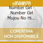 Number Girl - Number Girl Mujou No Hi Live Cd (3 Cd) cd musicale