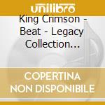 King Crimson - Beat - Legacy Collection 1980 cd