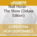 Niall Horan - The Show (Deluxe Edition) cd