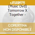 (Music Dvd) Tomorrow X Together - cd