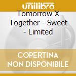 Tomorrow X Together - Sweet - Limited cd