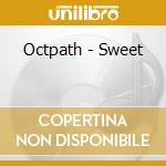 Octpath - Sweet cd musicale