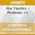 Abe Yasuhiro - Moderato +1 cd