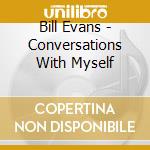 Bill Evans - Conversations With Myself cd