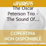 The Oscar Peterson Trio - The Sound Of The Trio - Live From Chicago cd musicale