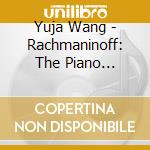 Yuja Wang - Rachmaninoff: The Piano Concertos & Paganini Rhapsody cd