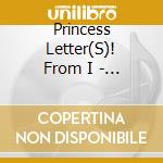Princess Letter(S)! From I - Princess Letter(S)! From Idol Complete Best Album cd