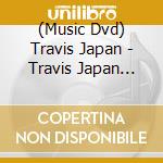 (Music Dvd) Travis Japan - Travis Japan Debut Concert 2023 The Show-Tadaima Okaeri- cd