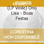 (LP Vinile) Ono Lisa - Boas Festas vinile