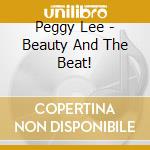 Peggy Lee - Beauty And The Beat! cd