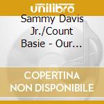 Sammy Davis Jr./Count Basie - Our Shining Hour cd