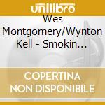 Wes Montgomery/Wynton Kell - Smokin At The Half Note cd