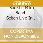 Sadistic Mika Band - Seiten-Live In Tokyo 1989 cd