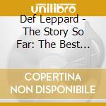 Def Leppard - The Story So Far: The Best Of Def Leppard (2 Cd) cd
