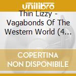 Thin Lizzy - Vagabonds Of The Western World (4 Cd) cd