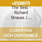 The Best - Richard Strauss / Various (2 Cd) cd