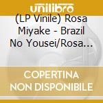 (LP Vinile) Rosa Miyake - Brazil No Yousei/Rosa Miyake Nihon Wo Utau vinile