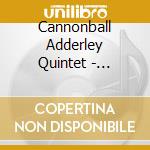 Cannonball Adderley Quintet - Quintet In Chicago cd