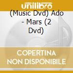 (Music Dvd) Ado - Mars (2 Dvd) cd