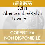 John Abercrombie/Ralph Towner - Sargasso Sea cd