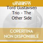 Tord Gustavsen Trio - The Other Side cd