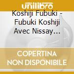 Koshiji Fubuki - Fubuki Koshiji Avec Nissay Theatre 1965-1969 (8 Cd) cd