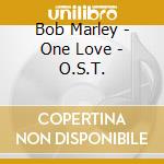 Bob Marley - One Love - O.S.T. cd