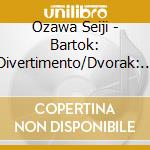 Ozawa Seiji - Bartok: Divertimento/Dvorak: Serenade For Strings/Wolf: Italian Serenadelimite cd
