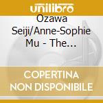 Ozawa Seiji/Anne-Sophie Mu - The Tokyo Gala Concert cd