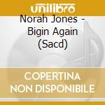 Norah Jones - Bigin Again (Sacd) cd