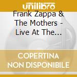 Frank Zappa & The Mothers - Live At The Whisky A Go Go 1968 (3 Cd) cd