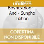 Boynextdoor - And - Sungho Edition cd