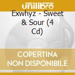 Exwhyz - Sweet & Sour (4 Cd) cd