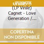 (LP Vinile) Cagnet - Love Generation / O.S.T. vinile