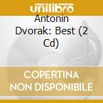 Antonin Dvorak: Best (2 Cd) cd