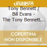 Tony Bennett / Bill Evans - The Tony Bennett / Bill Evans Album cd