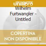 Wilhelm Furtwangler - Untitled cd